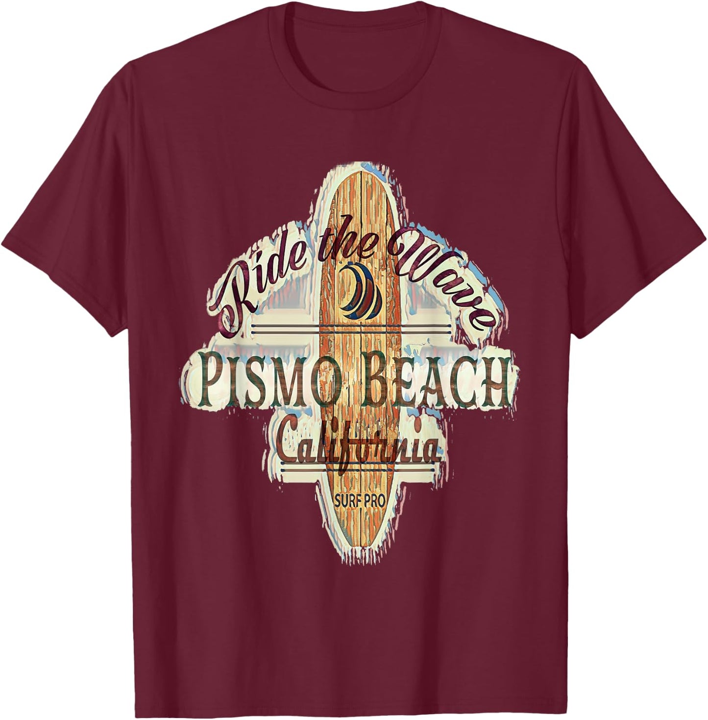 Surfing, Surfboard, Surfer Pismo Beach, California T-Shirt - T-Shirt | Maroon