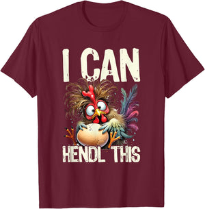 I Can Hendl This Huhn Hühnerhof Eier Lustig Spruch T-Shirt - T-Shirt | Maroon