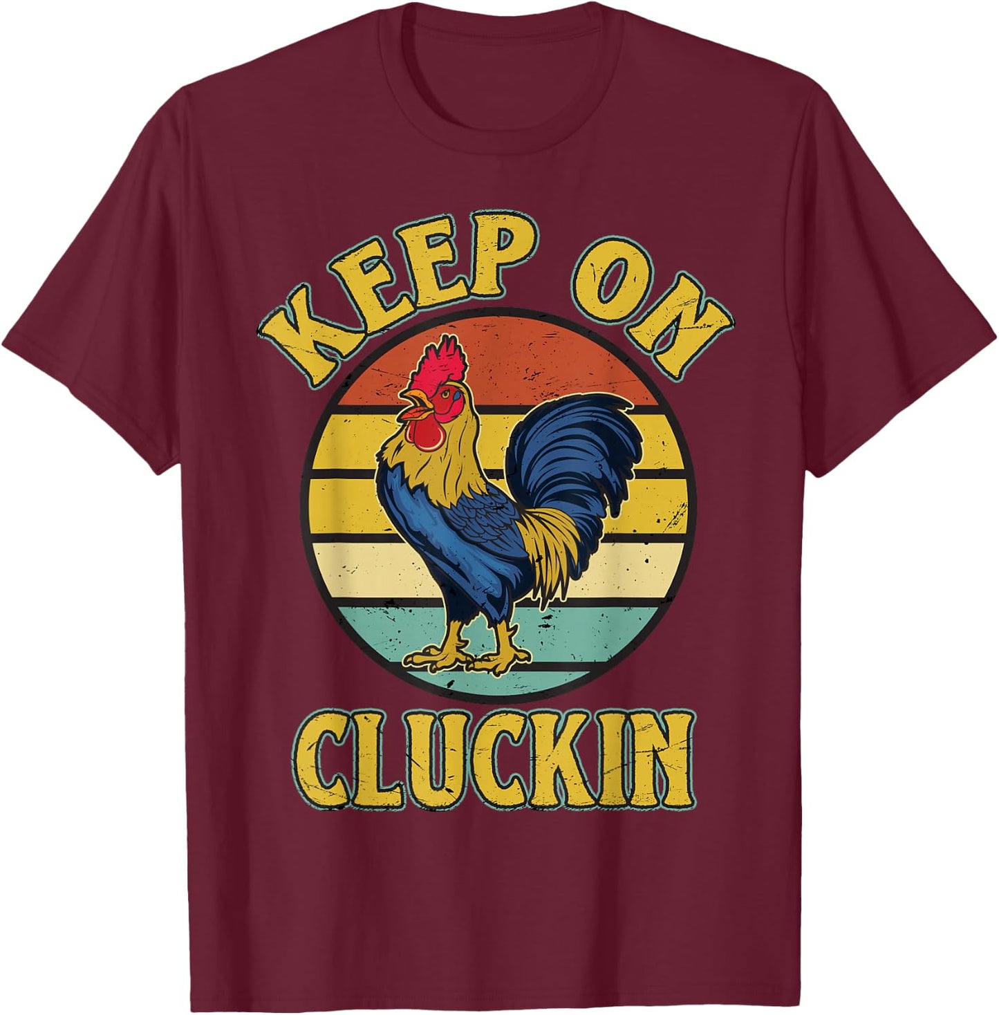 Keep On Clucking Retro vintage Style Chicken T-Shirt - T-Shirt | Maroon