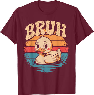 Bruh Funny Rubber Duck Lovers Meme Men Women Boys Girls T-Shirt - T-Shirt | Maroon