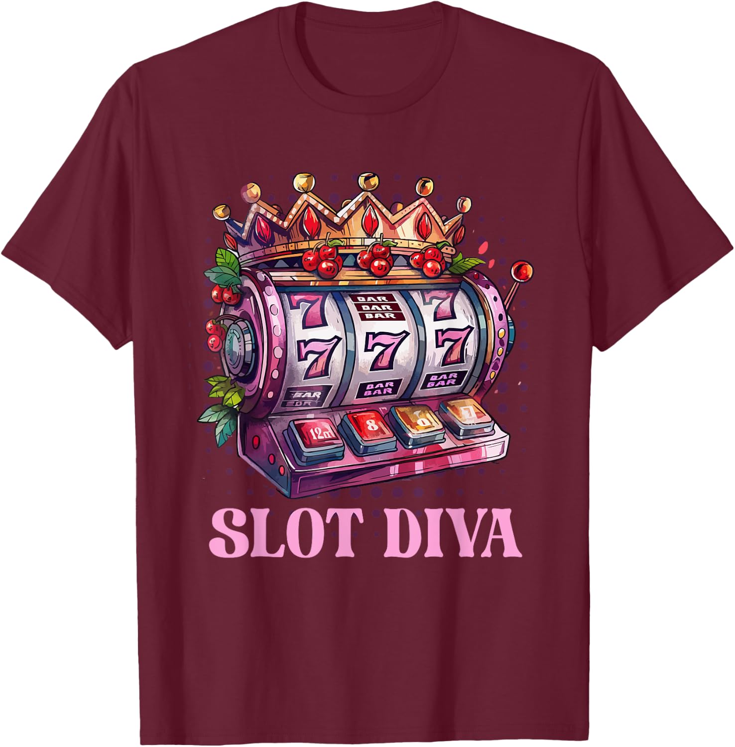Glücksspiel Automaten SLOT DIVA 777 Frauen Spielautomaten T-Shirt - T-Shirt | Maroon