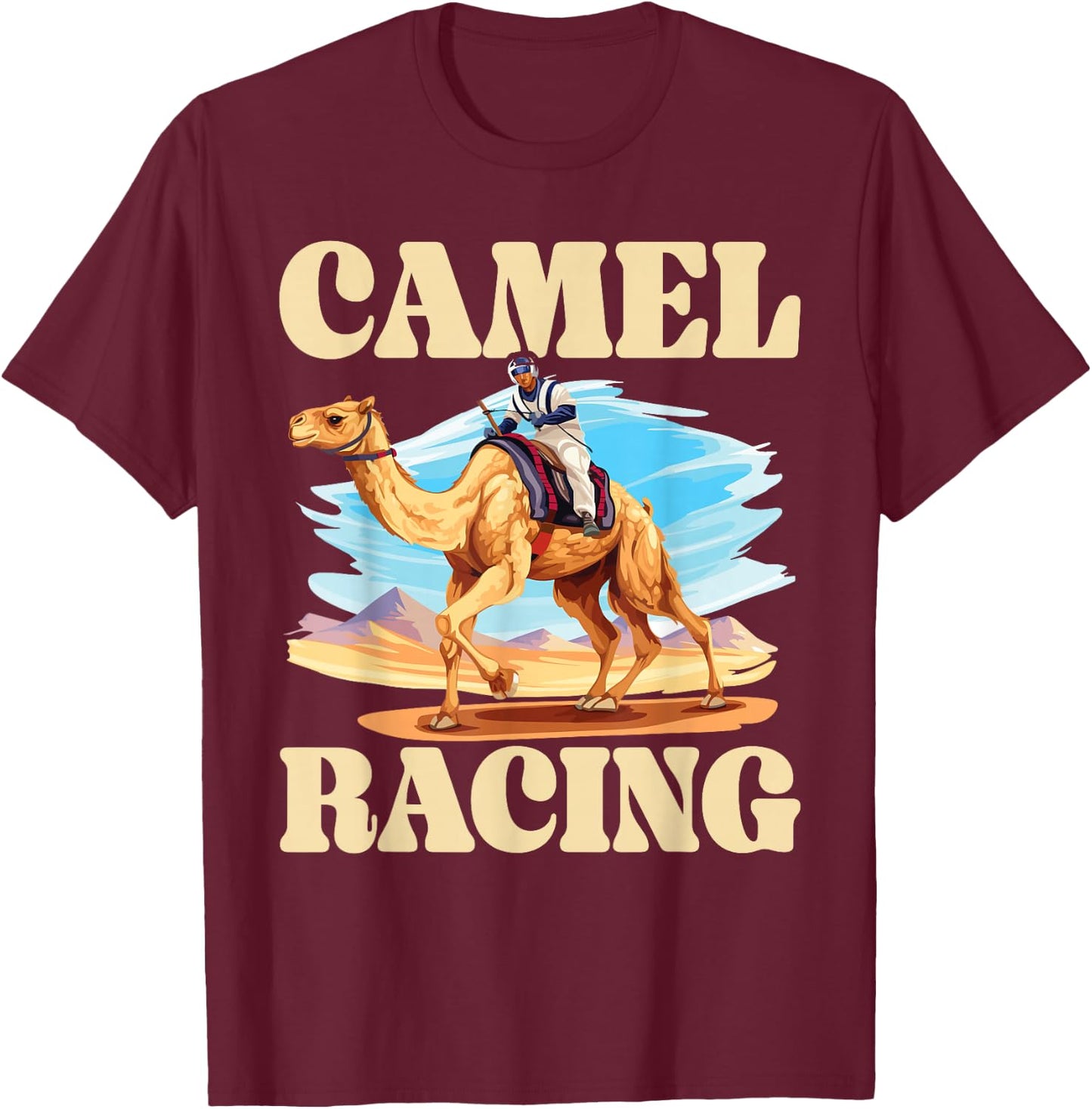 Camel Racing Animal Race Hump Camel Riding Desert Sport T-Shirt - T-Shirt | Maroon