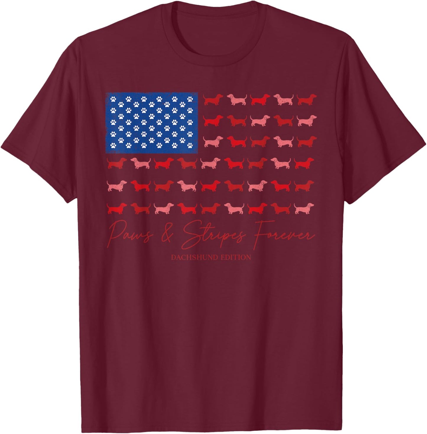 Paws and Stripes Forever Dachshund 4th July Patriotic Flag T-Shirt - T-Shirt | Maroon