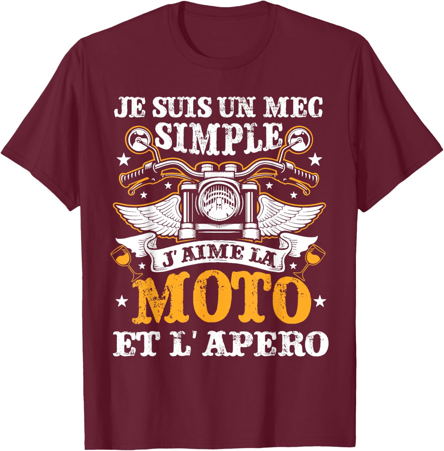 Je Suis Un Mec Simple J'aime La Moto Et L'apero , Black, S T-Shirt - T-Shirt | Maroon