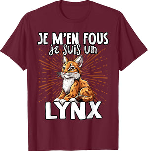 Je M'en Fous Je Suis Un Lynx - Sweet Lynx , Black, S T-Shirt - T-Shirt | Maroon