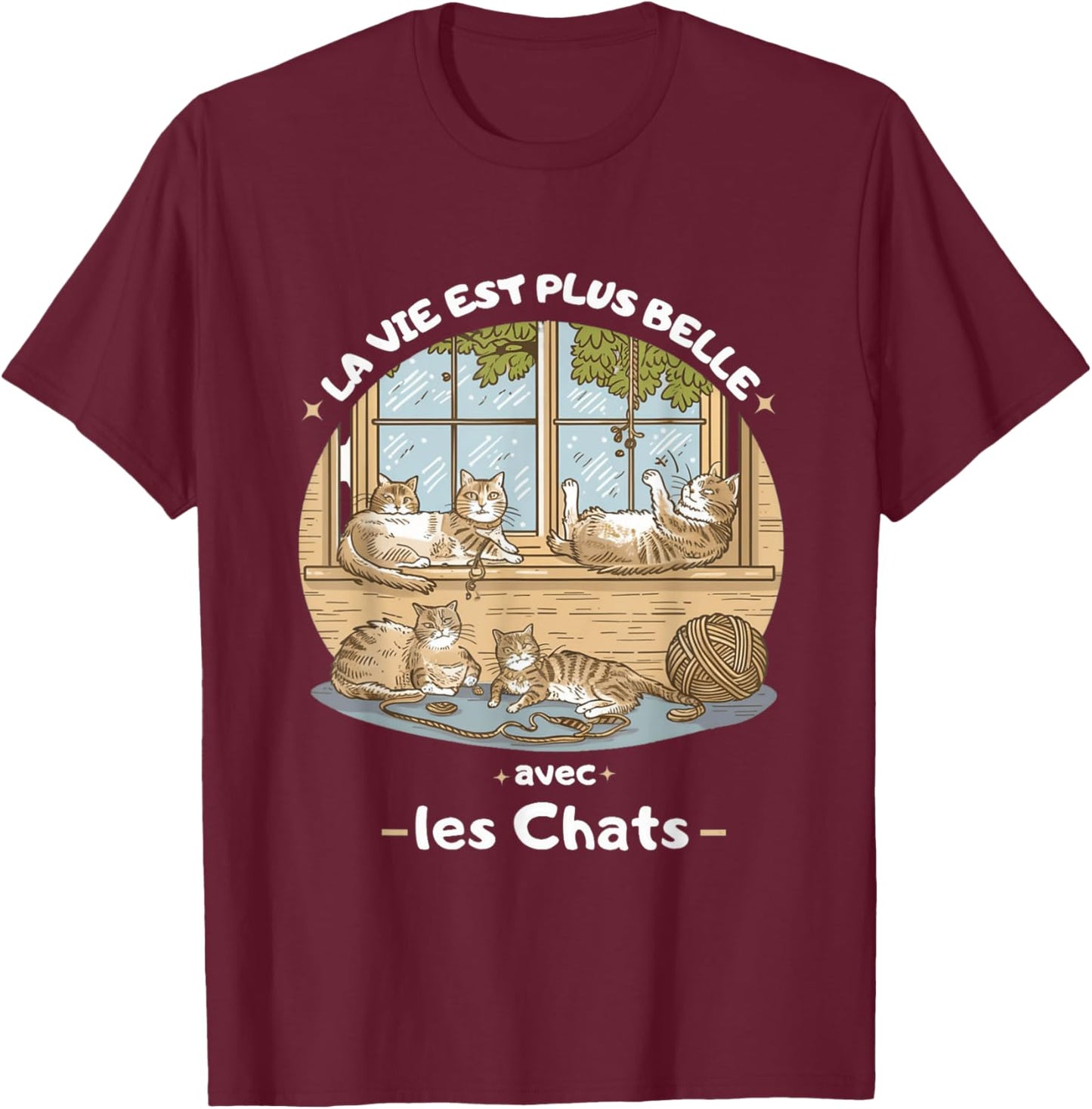 idea Citation Chats, la vie est plus belle avec les chats T-Shirt - T-Shirt | Maroon
