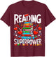 Reading is my Superpower Bookworm Book lover T-Shirt - T-Shirt | Maroon
