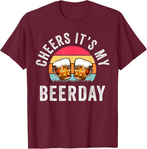 Drinking Cheers It's My Beer Day Birthday T-Shirt - T-Shirt | Maroon