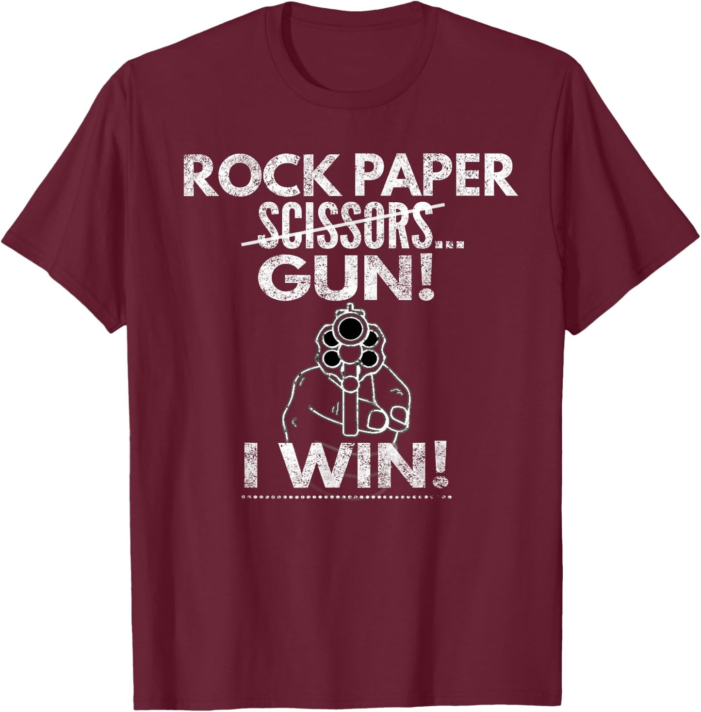 Rock Paper Scissors... Gun I Win! Distressed Look, By Yoray T-Shirt - T-Shirt | Maroon