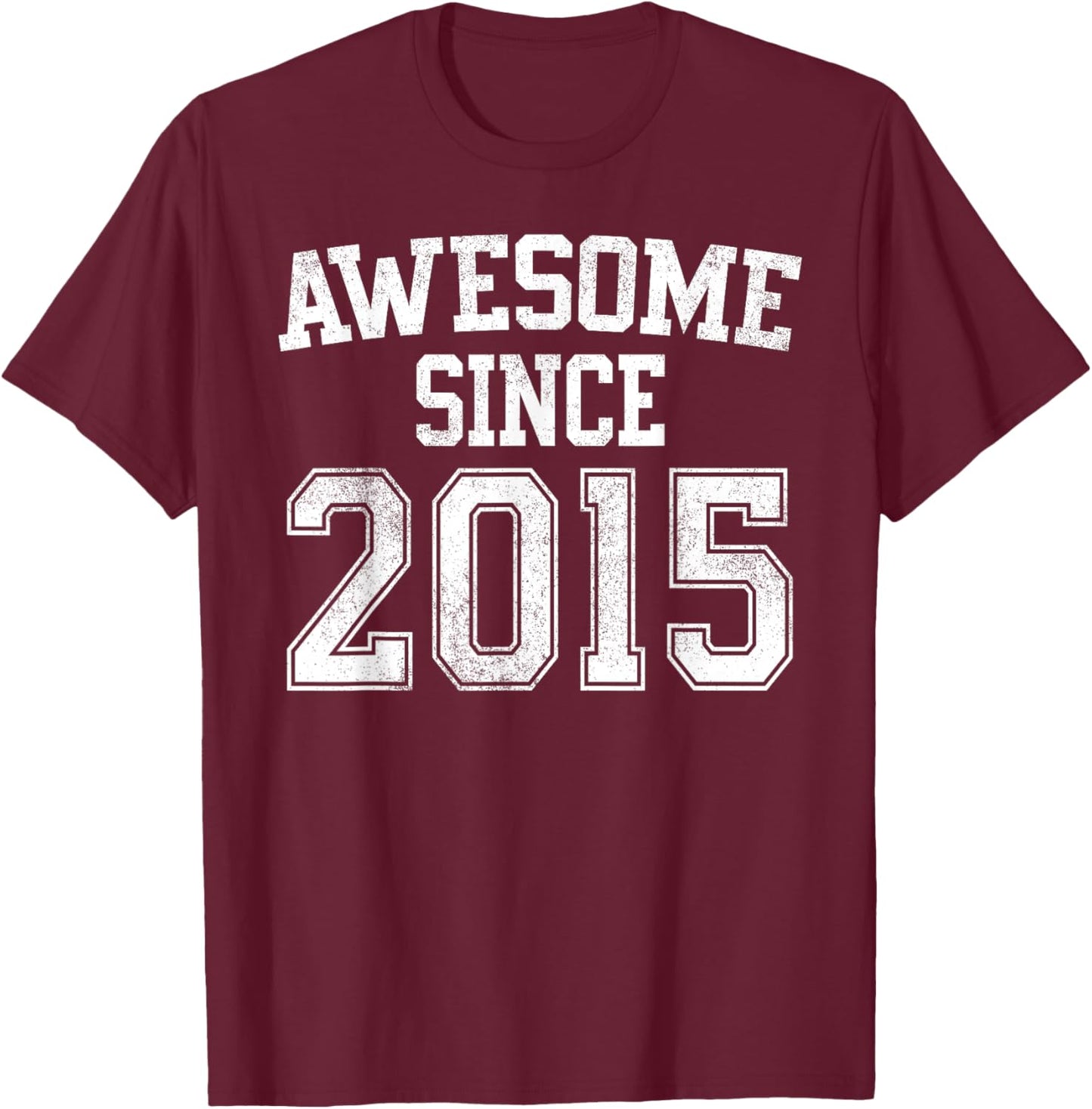 Awesome Since 2015 Gifts 11th Birthday 11 Year Old Boy Girl T-Shirt - T-Shirt | Maroon