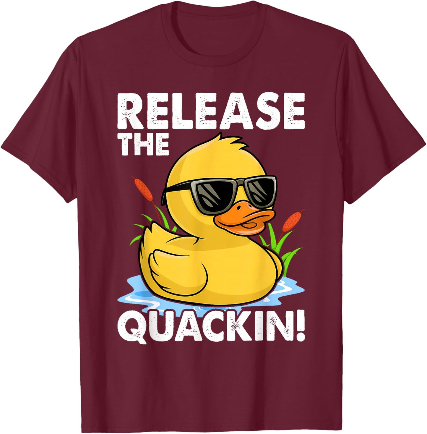 Release The Quackin - Duck Lover T-Shirt - T-Shirt | Maroon