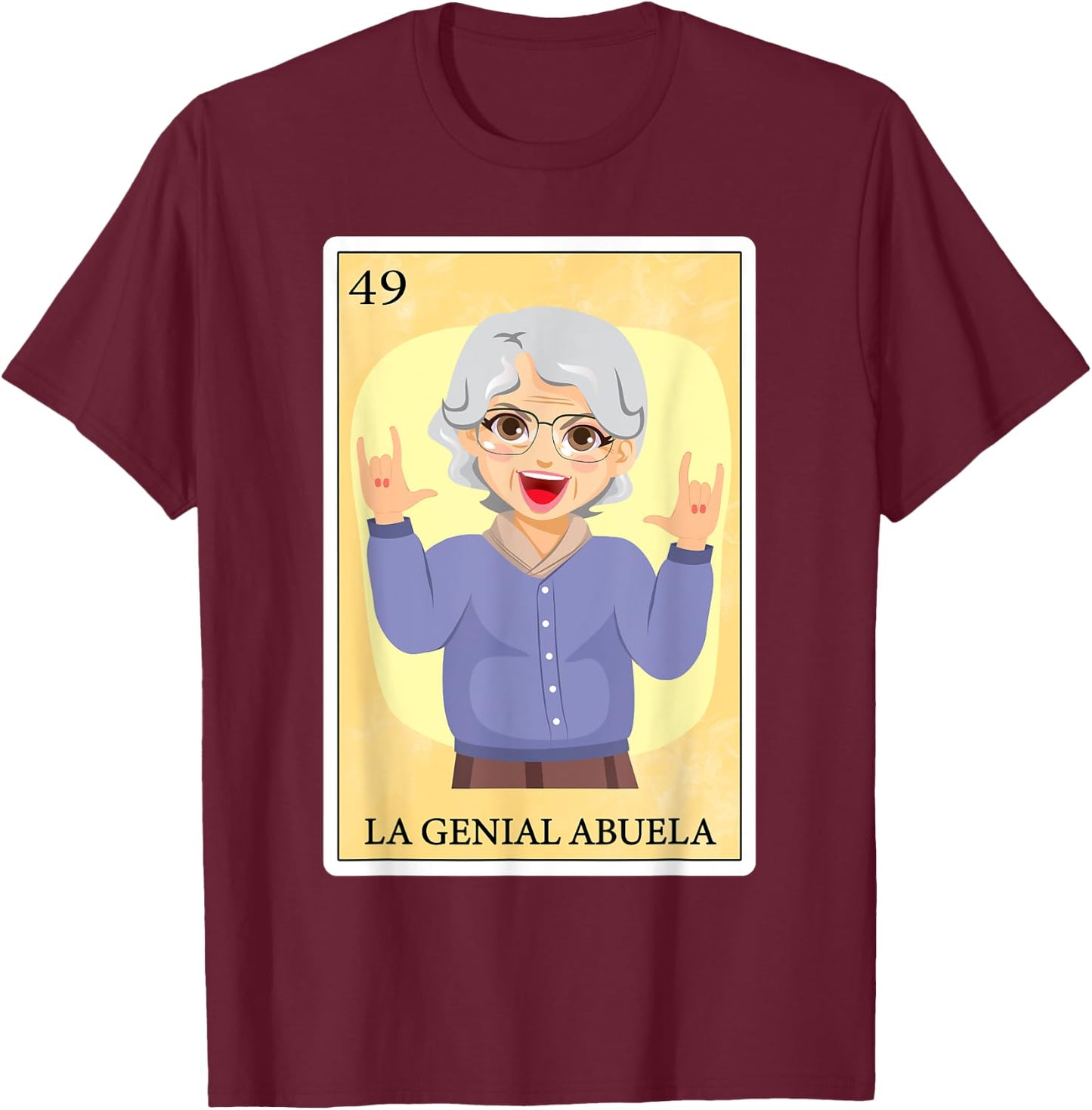 Funny Spanish-Mexican Bingo Gifts - La Genial Abuela T-Shirt - T-Shirt | Maroon