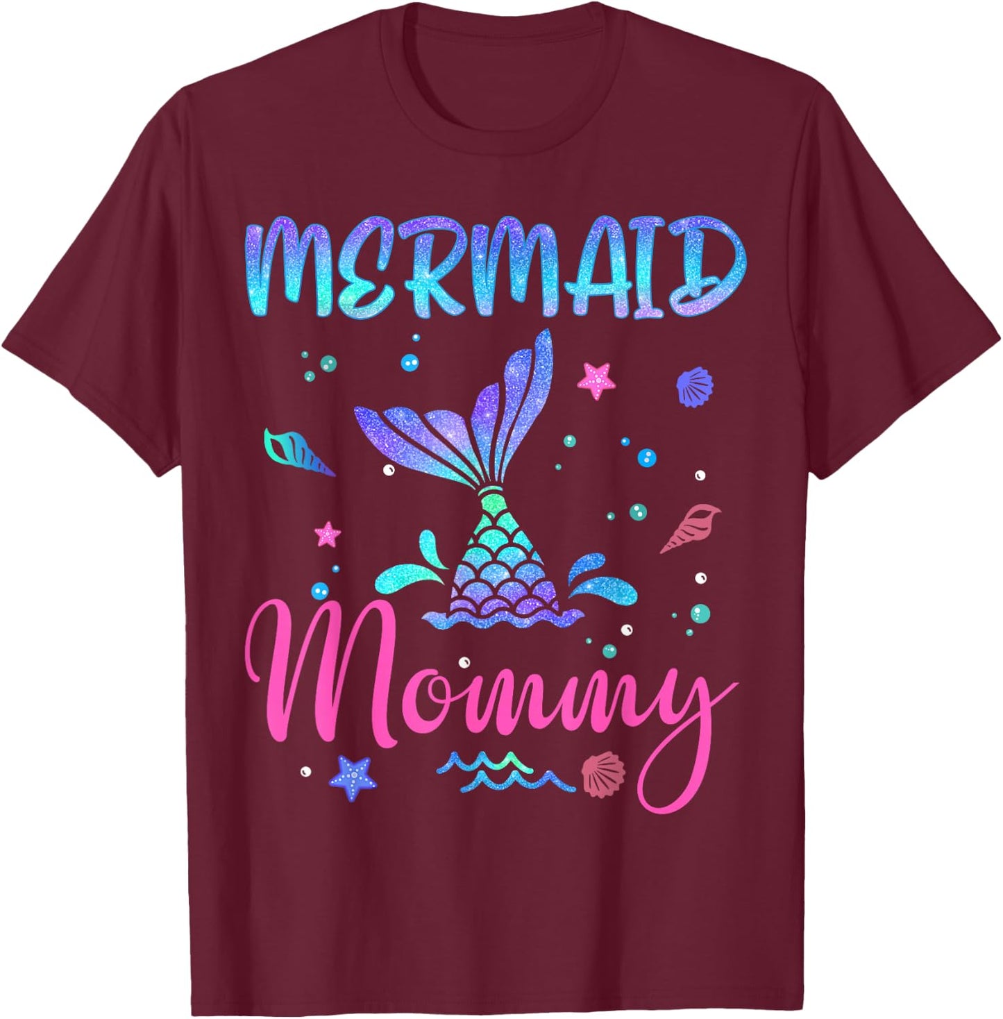 Birthday Mermaid Mommy Matching Family Bday Party Squad T-Shirt - T-Shirt | Maroon