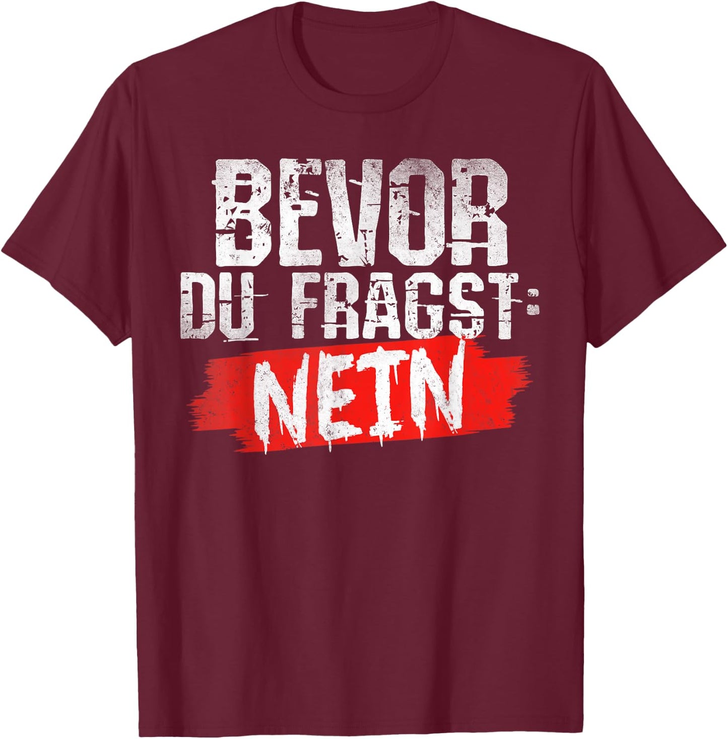 Funny Fun with Funny Sayings Men's Funny , black T-Shirt - T-Shirt | Maroon