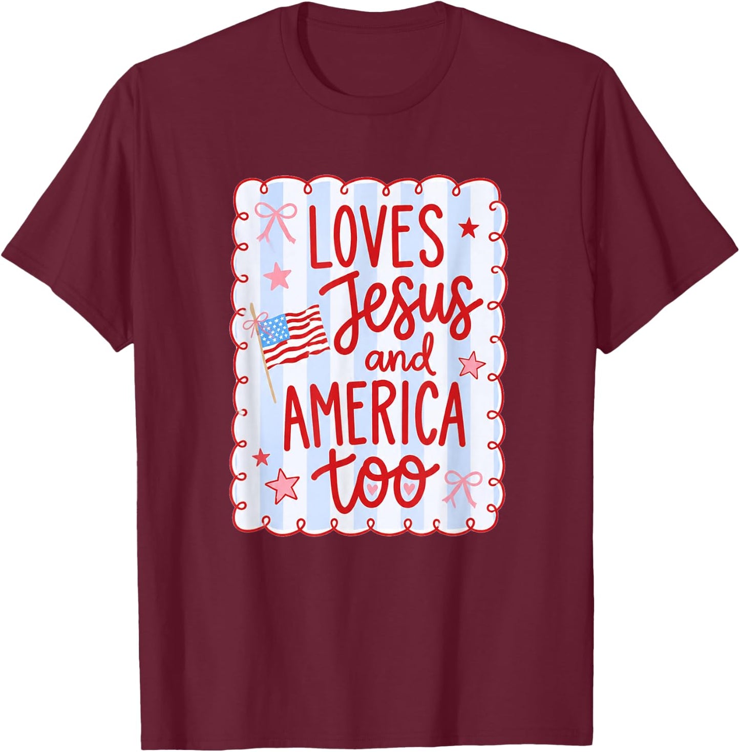 She Loves Jesus and America Too Flag Bow 4th of July Stripe T-Shirt - T-Shirt | Maroon