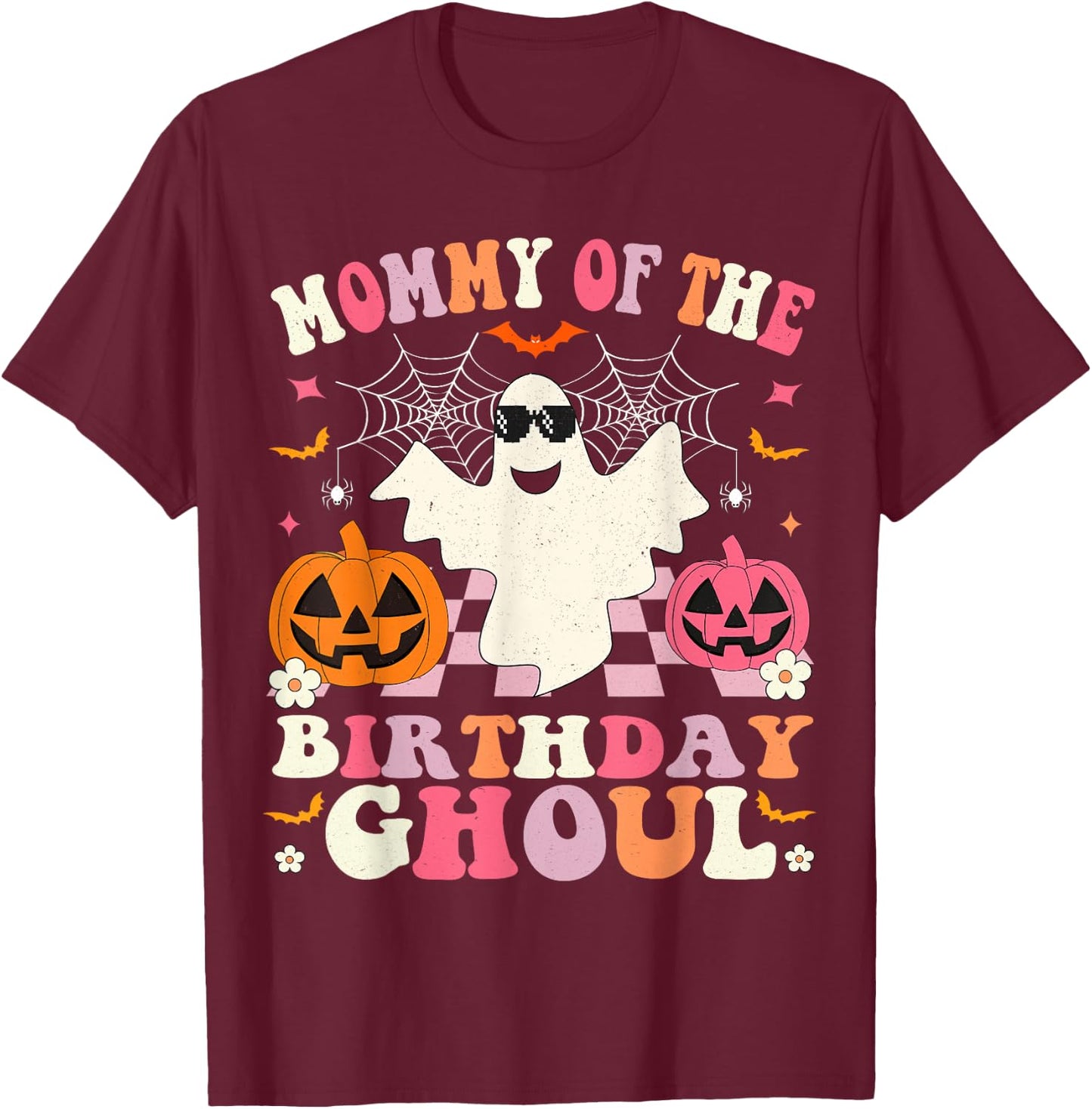 Mommy Of The Birthday Ghoul Groovy Halloween Ghost Spooky T-Shirt - T-Shirt | Maroon