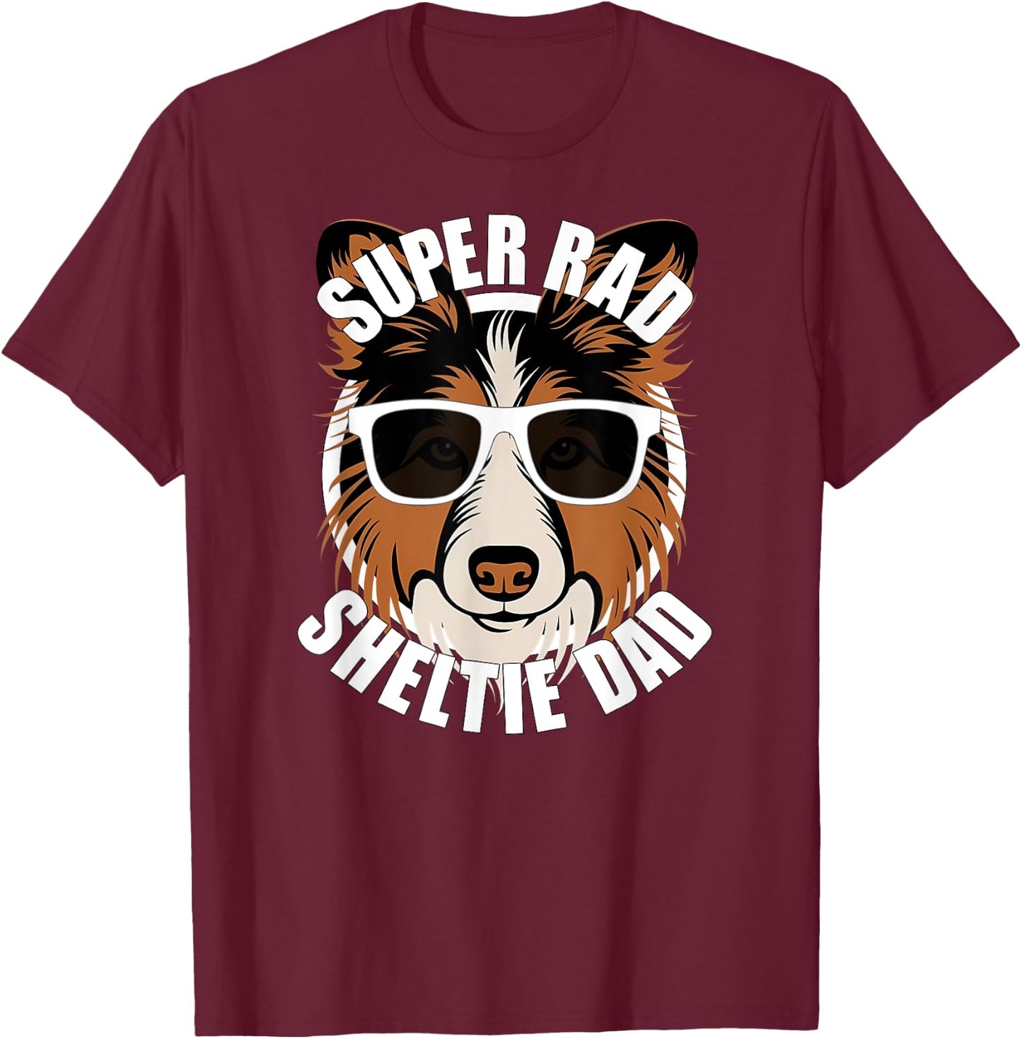 Sheltie Dad Funny Father’s Day Shetland Sheepdog Dog Men's T-Shirt - T-Shirt | Maroon
