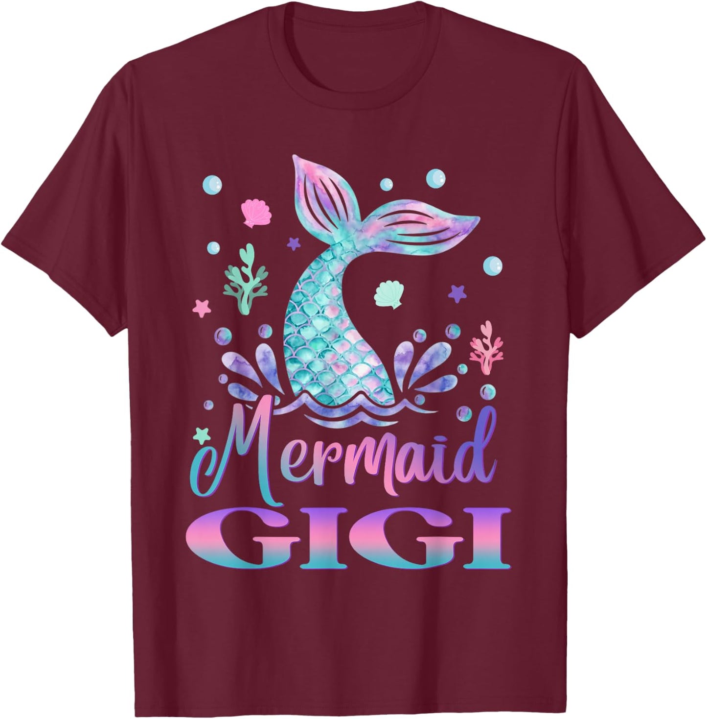 Birthday Mermaid Gigi Matching Family Bday Party T-Shirt - T-Shirt | Maroon