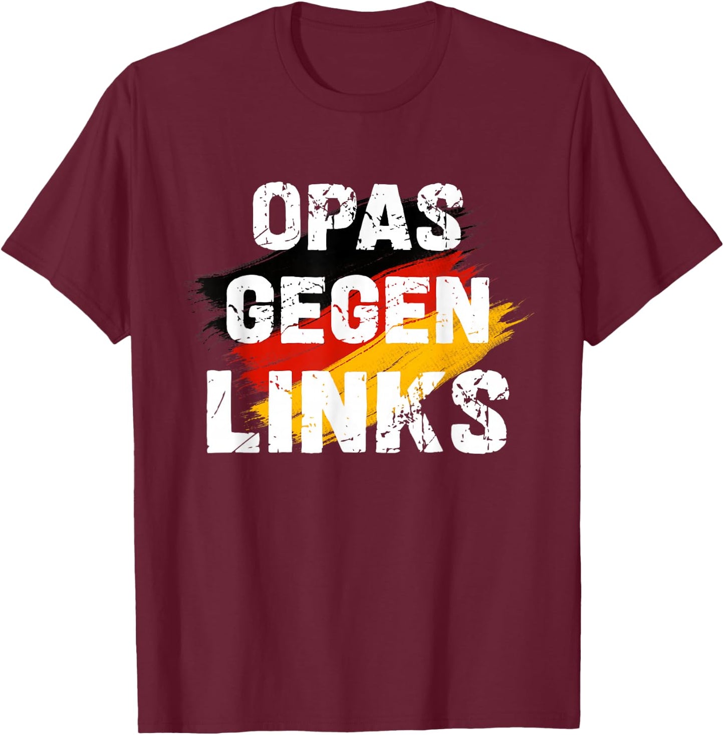 with German Text "OPAS Gegen Links" Classic Vintage Germany Heimatliebe , black T-Shirt - T-Shirt | Maroon