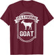 Goat Lover IT'S A FUCKING GOAT Funny Goat T-Shirt - T-Shirt | Maroon