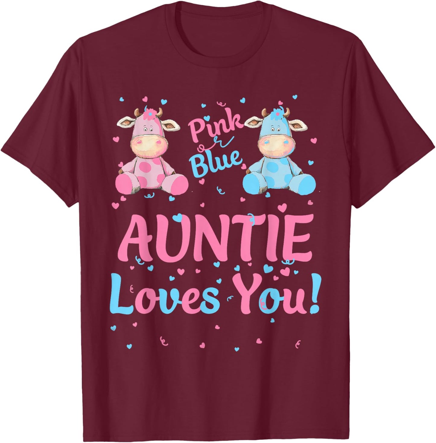 Auntie Gender Reveal Party Pink Blue or Cow Matching Family T-Shirt - T-Shirt | Maroon