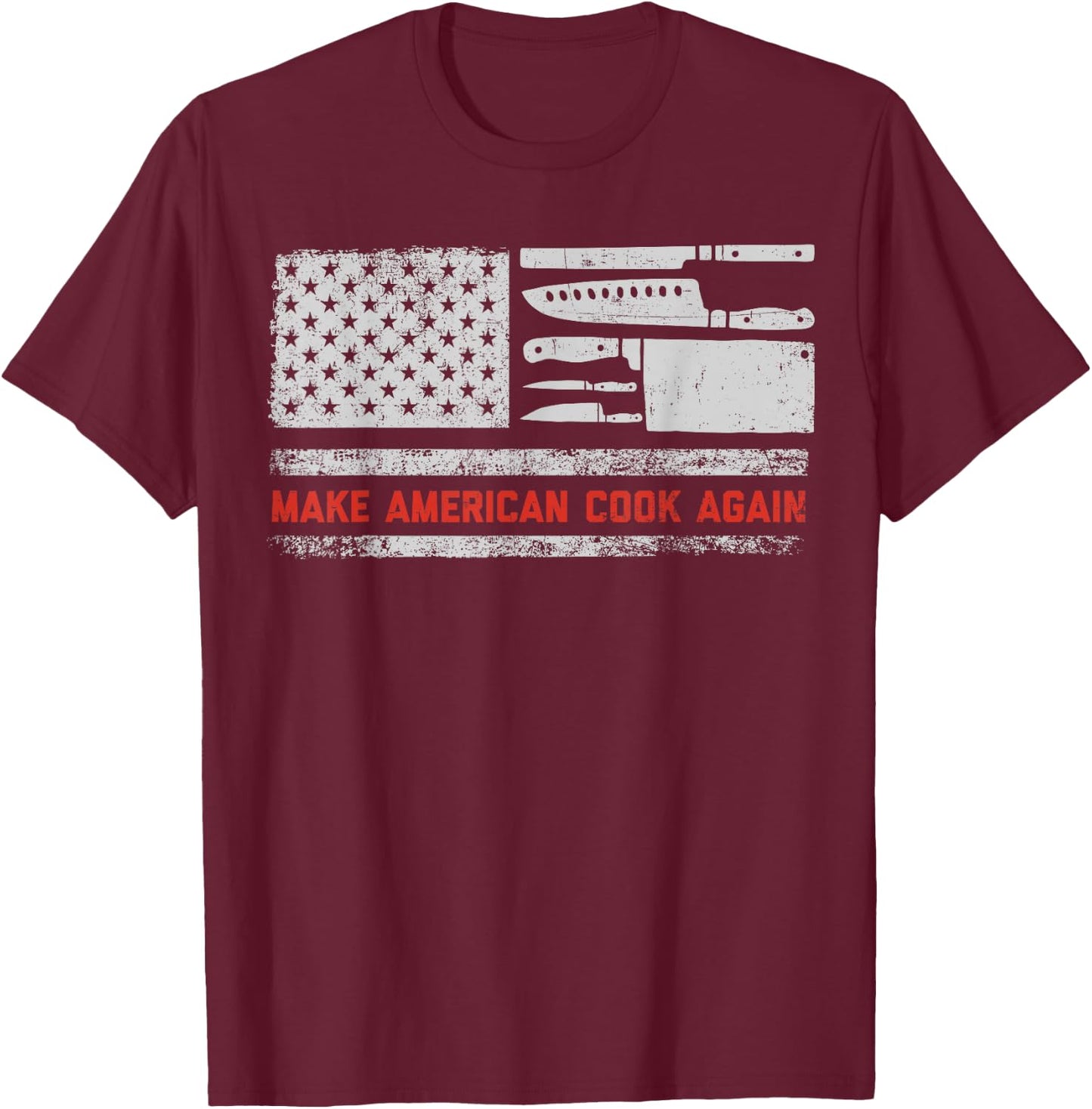 Chef American Flag Make America Cook Again Funny 4th of July Women Kids Men T-Shirt - T-Shirt | Maroon