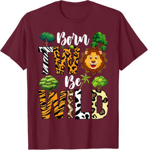 Kids Born 2 Wild Birthday Decorations Girl Boy Baby Lion T-Shirt - T-Shirt | Maroon