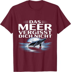 Das Meer Vergisst Dich Nicht Timmy Hope Buckelwal T-Shirt - T-Shirt | Maroon