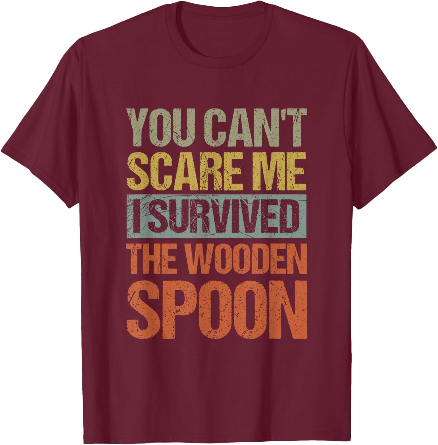 Funny Retro Vintage Wooden Spoon Survivor T-Shirt - T-Shirt | Maroon