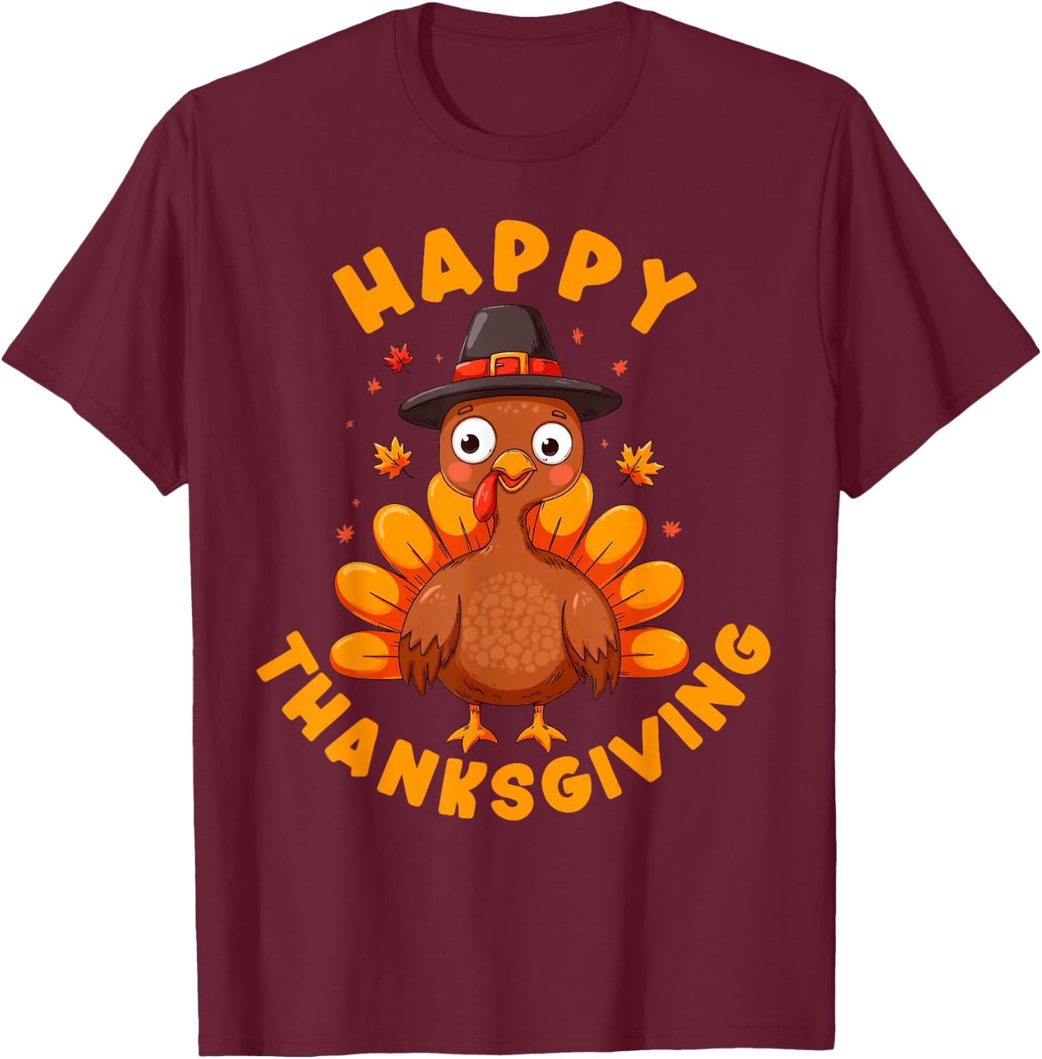 Happy Thanksgiving for Turkey Day Family Dinner Men Women T-Shirt - T-Shirt | Maroon