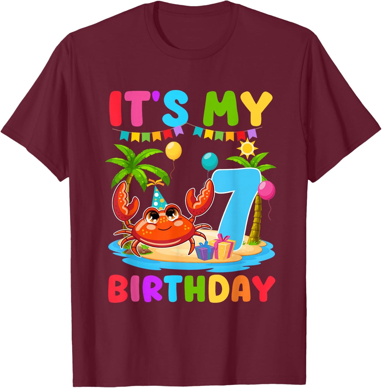 7th Birthday Crab Themed Summer Beach Party 7 Year Old T-Shirt - T-Shirt | Maroon