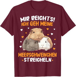 Guinea Pigs Mir reichts Guinea Pigs Stroke , black T-Shirt - T-Shirt | Maroon