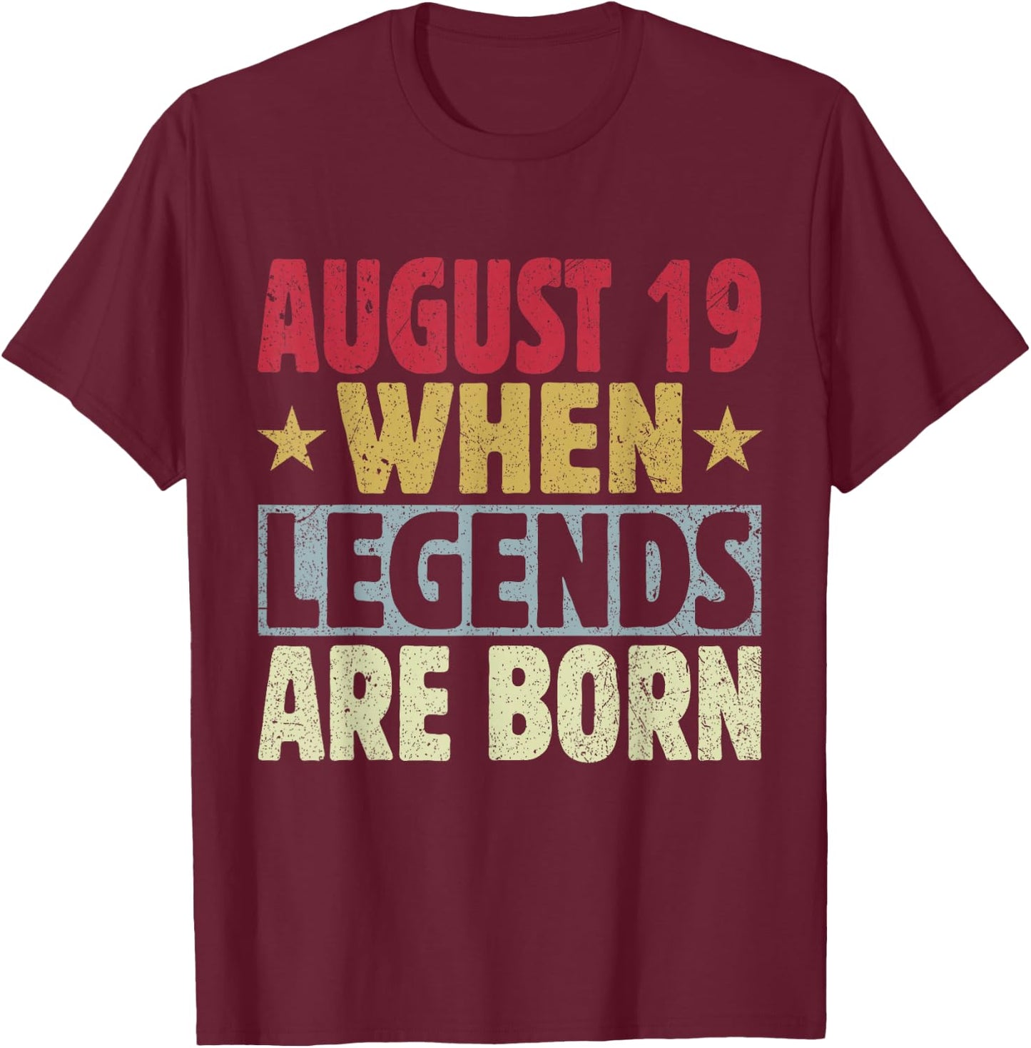 2024 19th Of August Birthday - August 19 Birthday T-Shirt - T-Shirt | Maroon