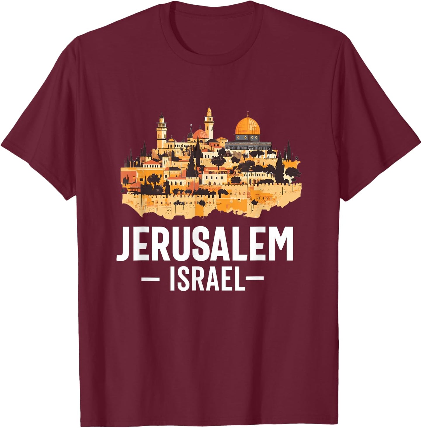 Jérusalem Israël Skyline Souvenir Israélien Juif Femme Homme T-Shirt - T-Shirt | Maroon