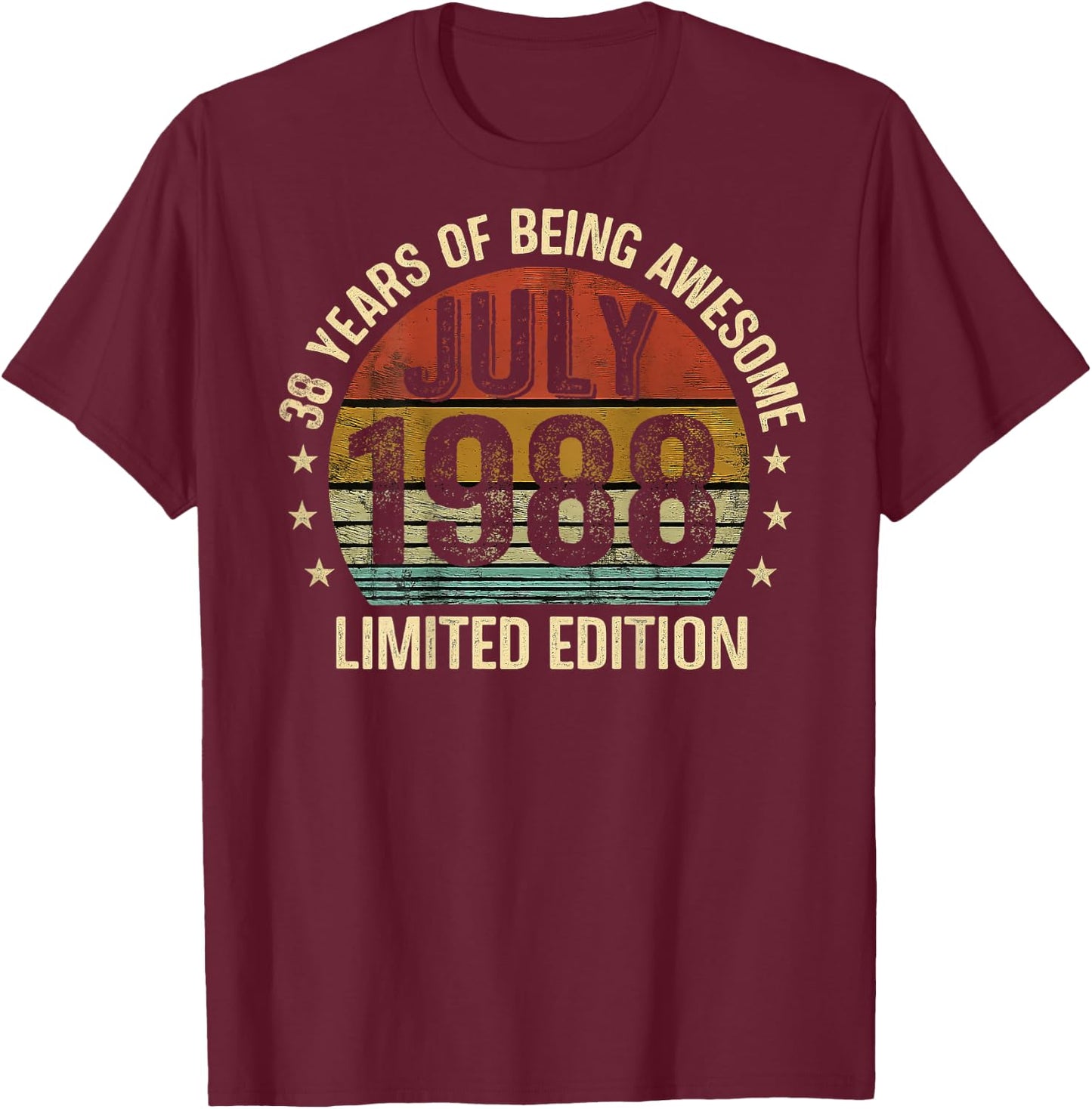 (ON Back) July Birthday 1988 Limited Edition Vintage 38th T-Shirt - T-Shirt | Maroon