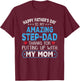 Happy Father's Day to My Amazing Step Dad Funny for Daddy T-Shirt - T-Shirt | Maroon