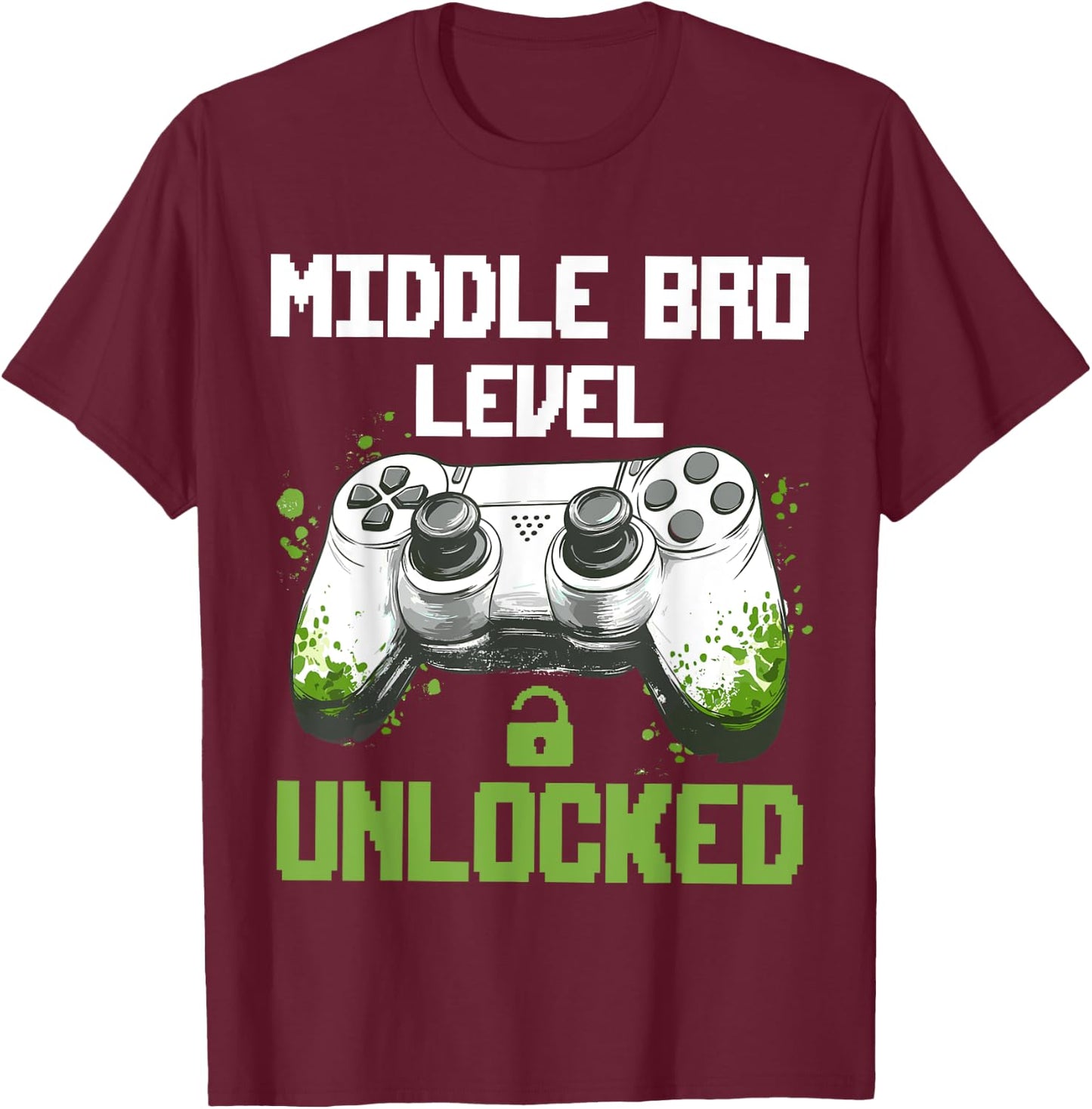 Pregnancy Announcement Middle Brother Level Unlocked T-Shirt - T-Shirt | Maroon