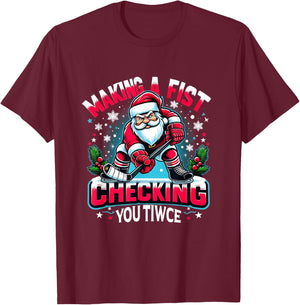 Making A Fist Checking Your Twice Xmas Santa Hockey Players T-Shirt - T-Shirt | Maroon