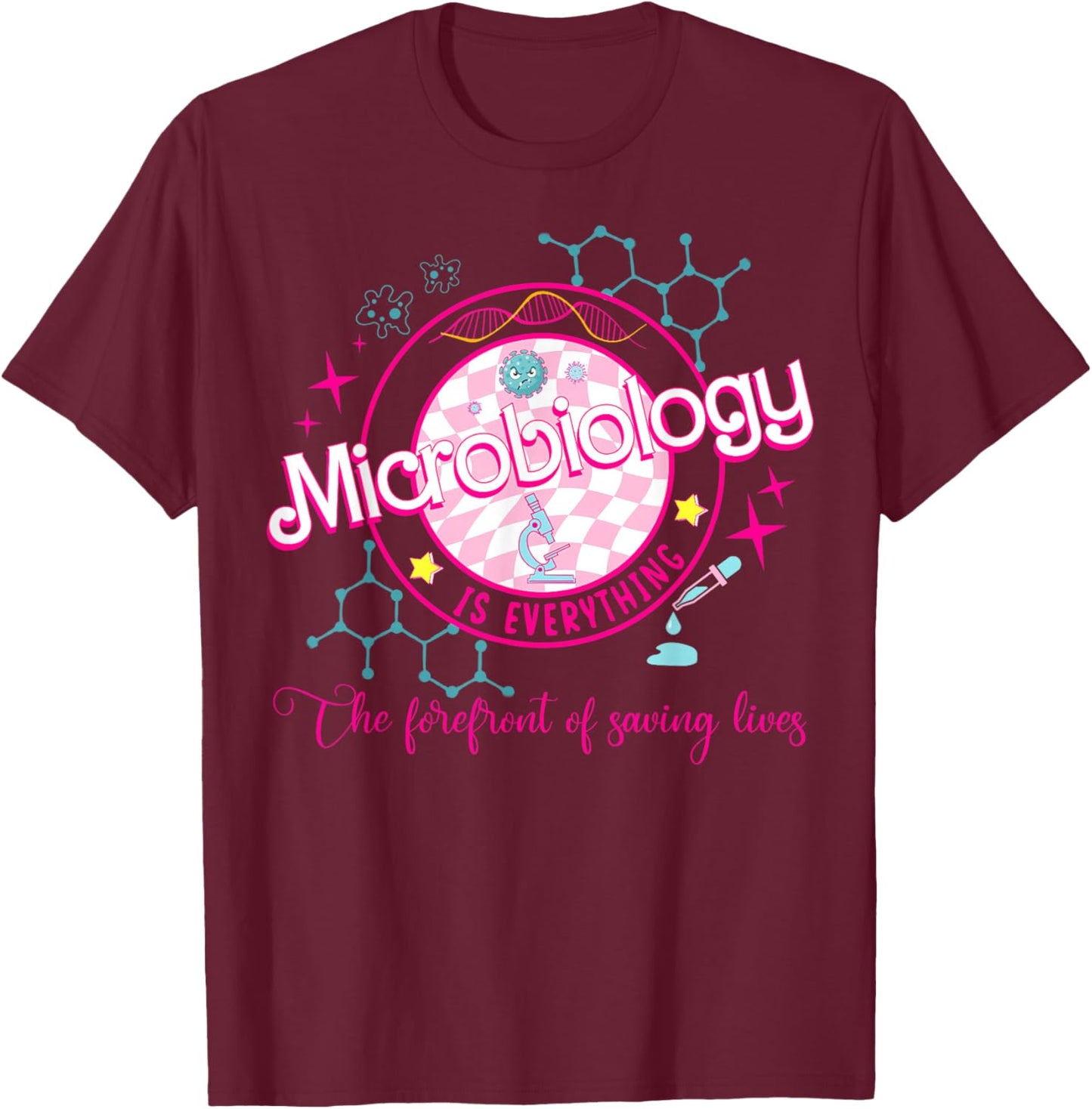 Microbiology is Everything The Lab Tech's Prayer Lab Week T-Shirt - T-Shirt | Maroon