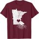 Minnesota Roots Shirt: I Love Minnesota With Roots T-Shirt - T-Shirt | Maroon