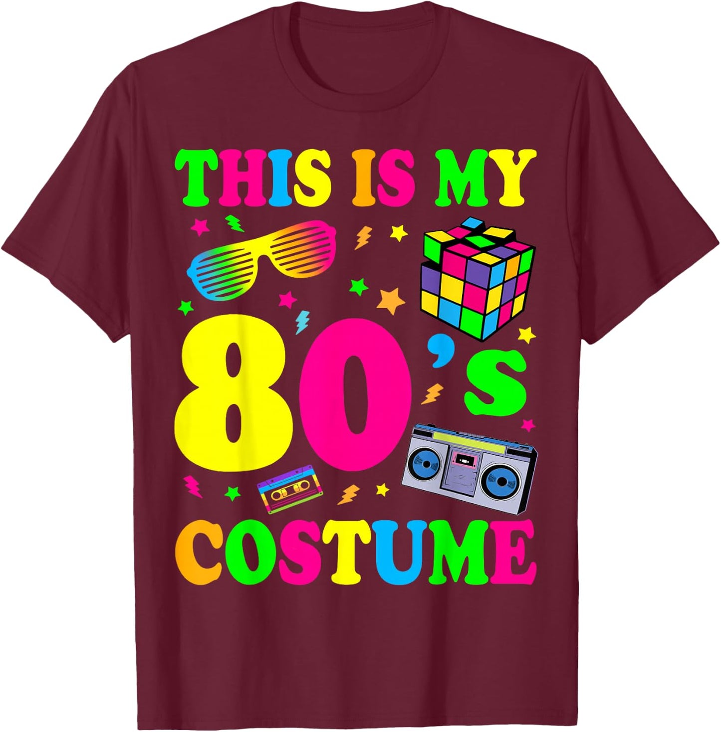 This is My 80s Costume 80's 90's Party T-Shirt - T-Shirt | Maroon