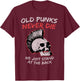 Old Punks Never Die We Just Stand on The Back Rock Music T-Shirt - T-Shirt | Maroon