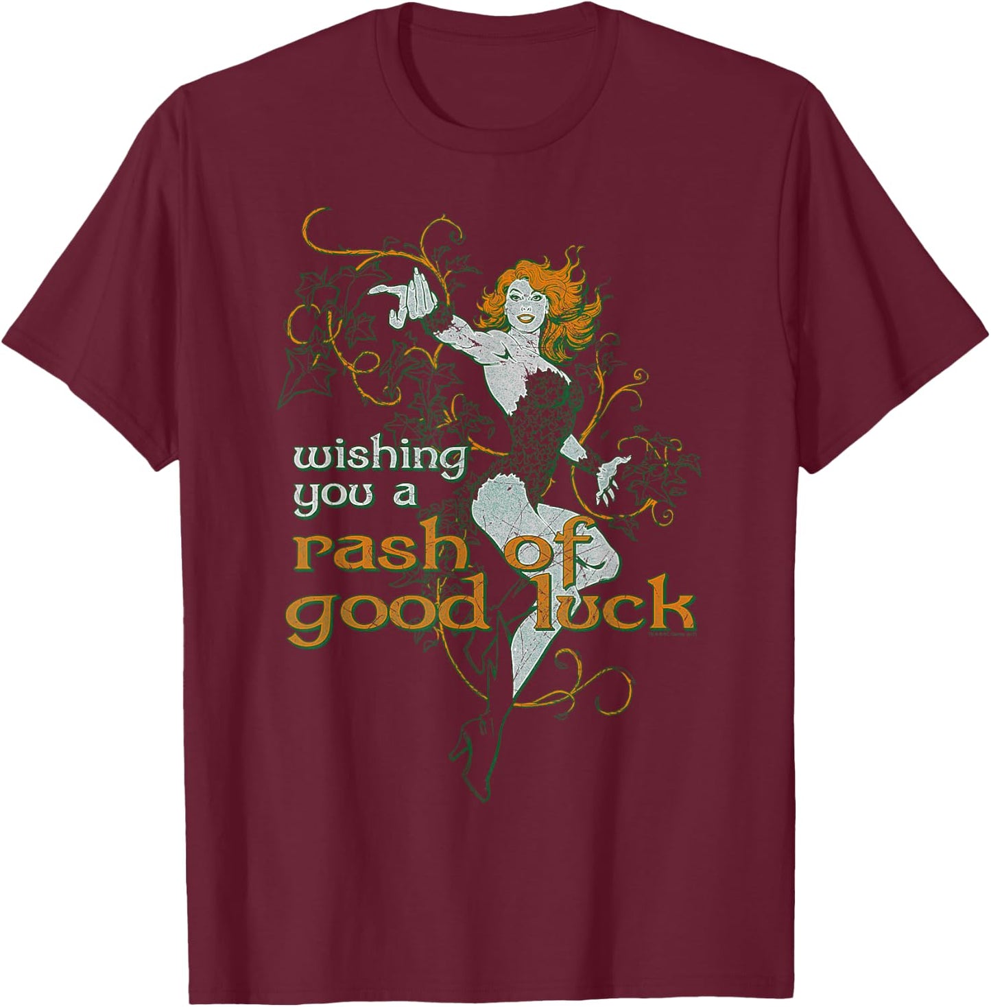 Batman Poison Ivy Rash of Good Luck T-Shirt - T-Shirt | Maroon