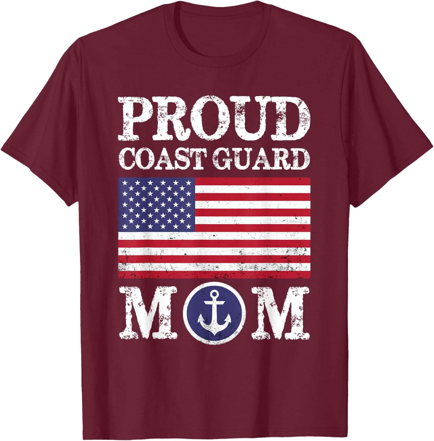 Proud Coast Guard Mom Mother's Day T-Shirt - T-Shirt | Maroon