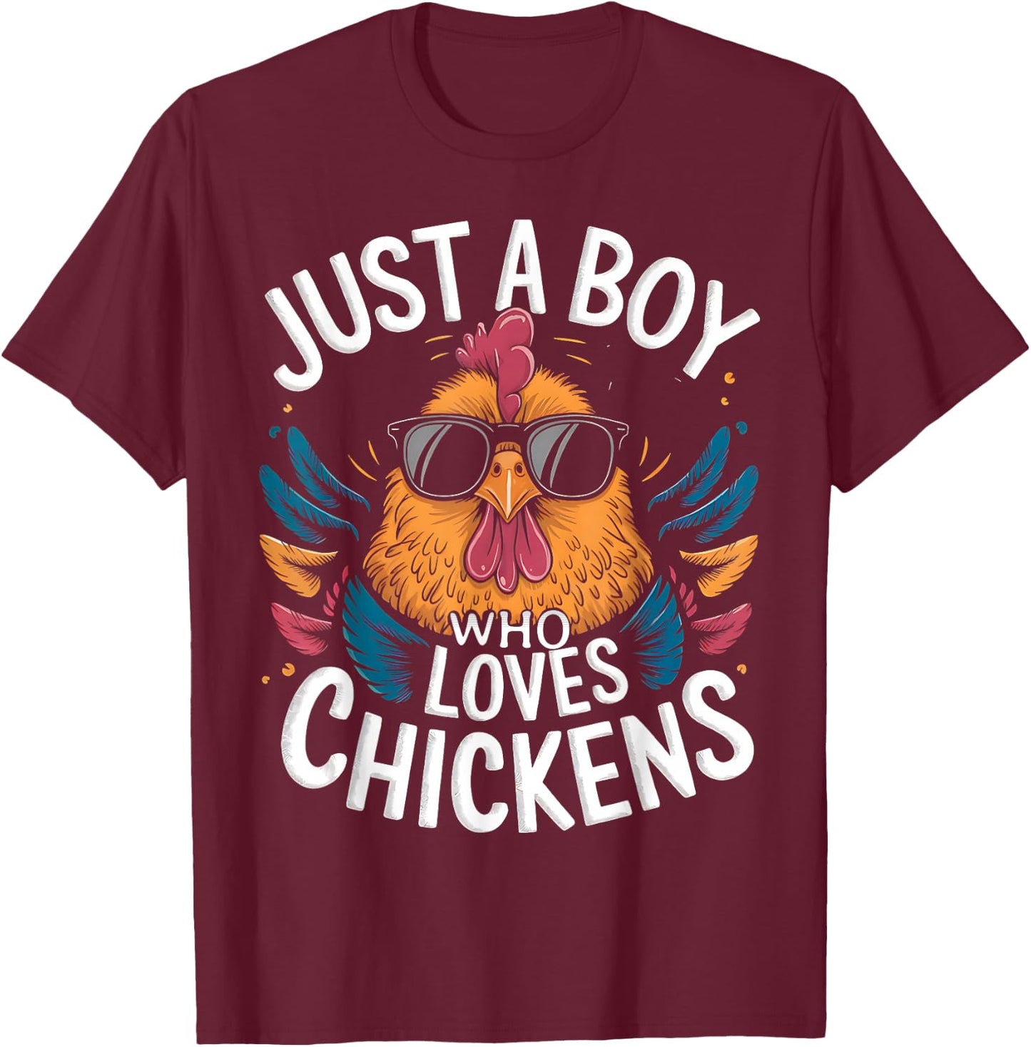 Just a Boy Who Loves Chickens Bird Farm Animal Lover Kids T-Shirt - T-Shirt | Maroon