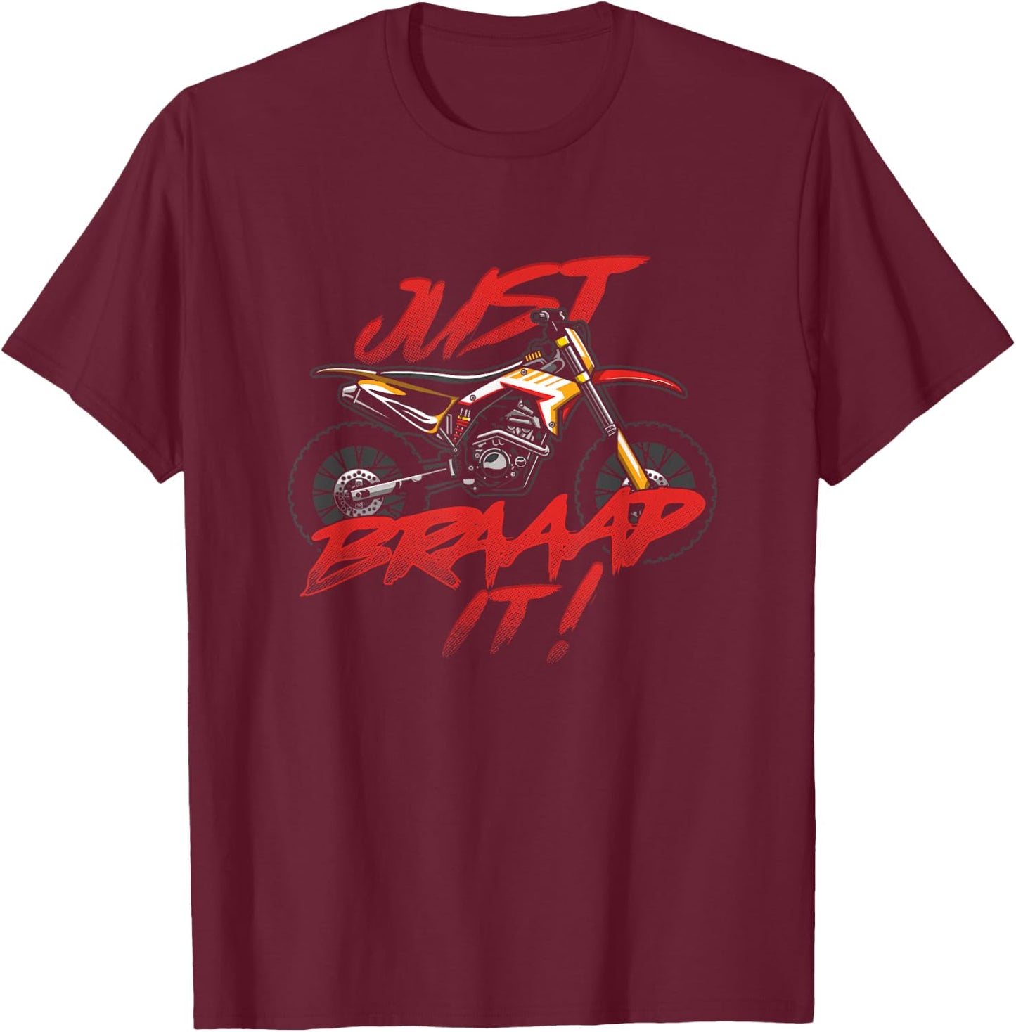 Motocross Supercross Racing Dirt Bike Offroad Only Braap Es T-Shirt - T-Shirt | Maroon