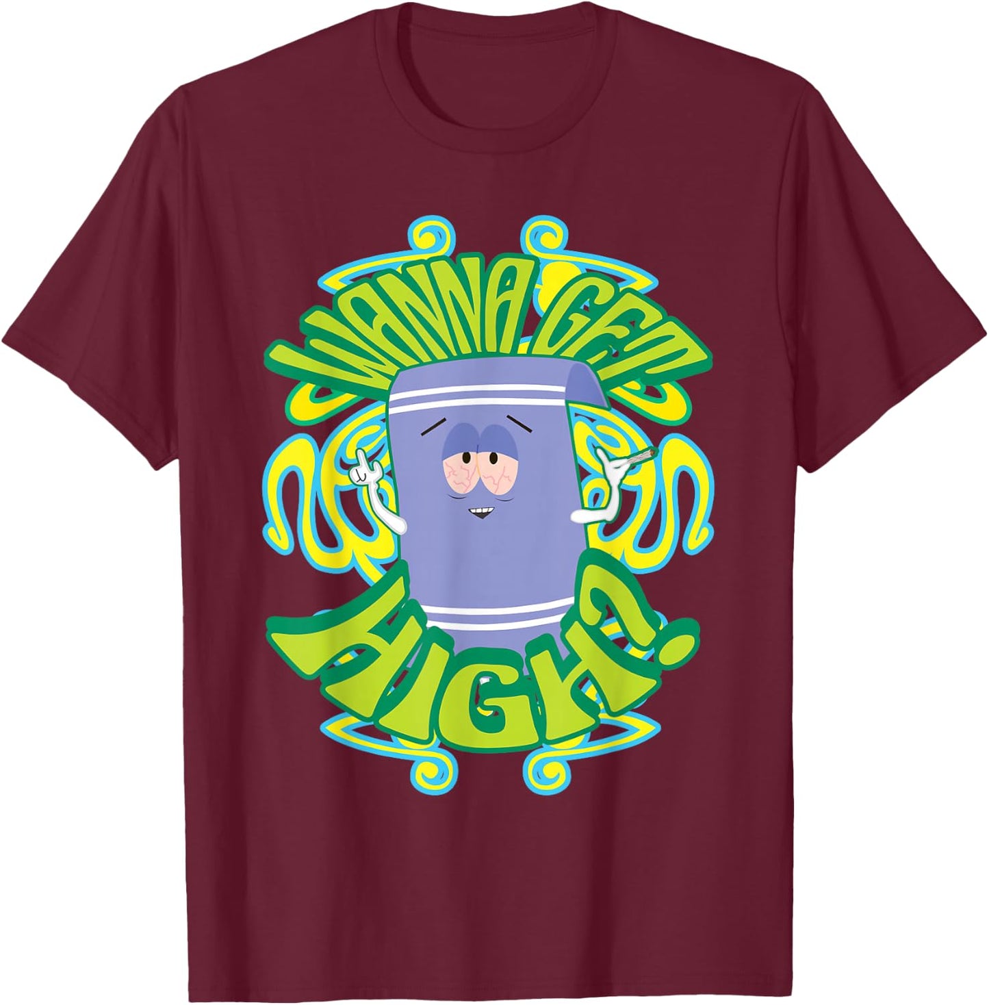 South Park Wanna Get High Towel , Black, S T-Shirt - T-Shirt | Maroon