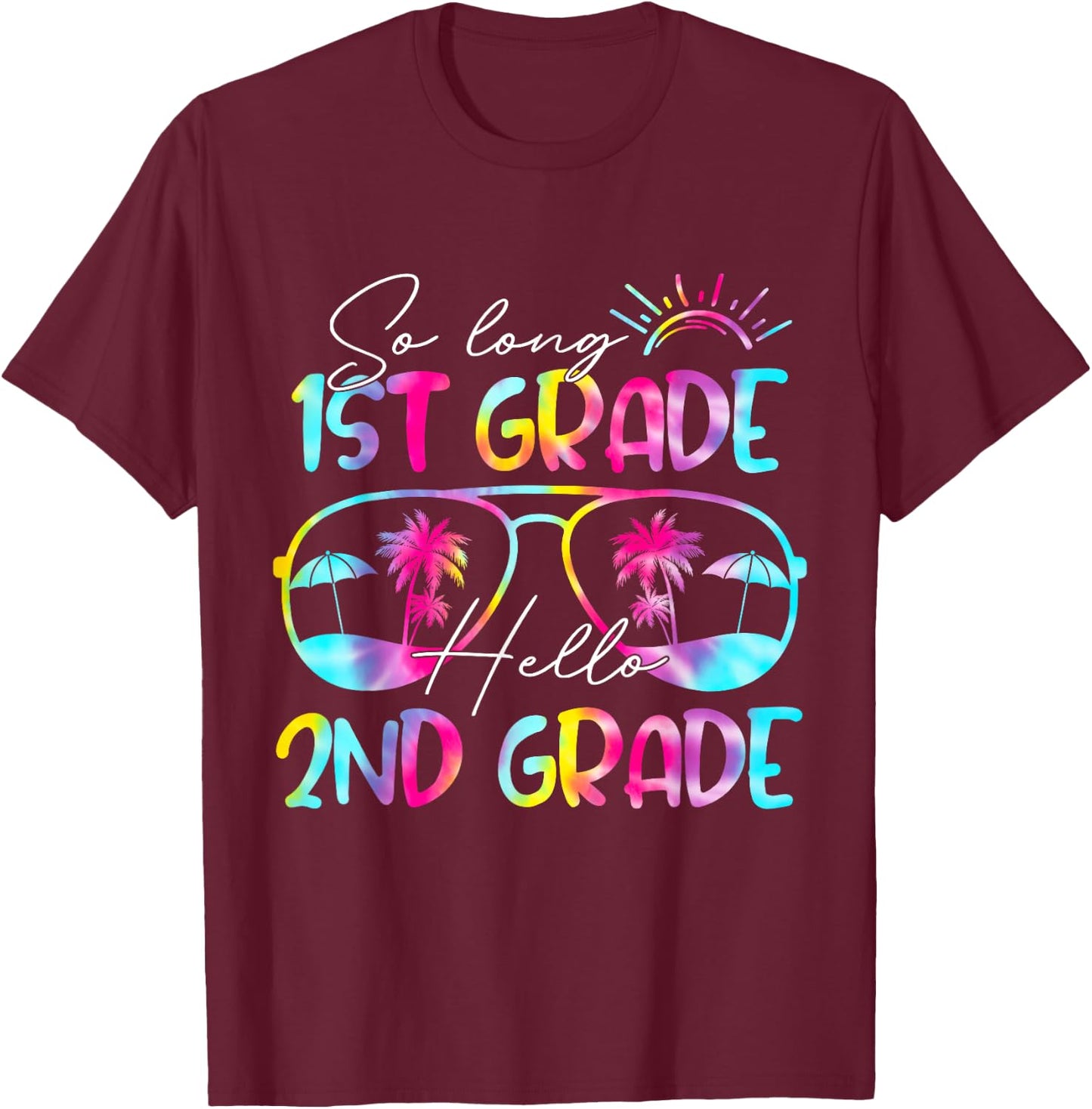 Tie Dye So Long 1st Grade Hello 2nd Grade Teacher Kids T-Shirt - T-Shirt | Maroon