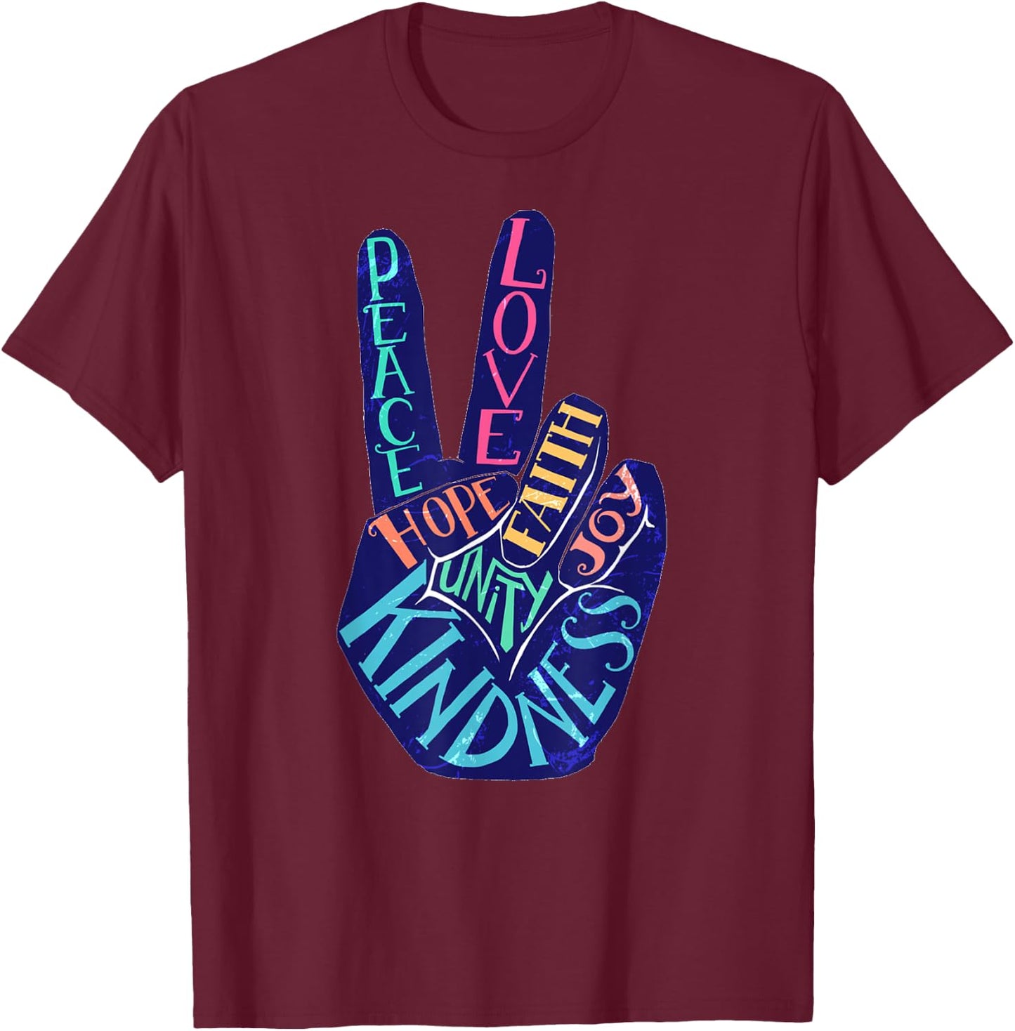 Peace Love Faith Hope Joy Unity Kindess Peace Symbol T-Shirt - T-Shirt | Maroon
