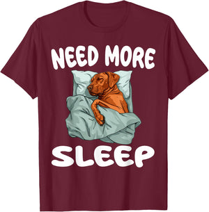 Cute Rhodesian Ridgeback Need more Sleep Pajamas Nightgown T-Shirt - T-Shirt | Maroon